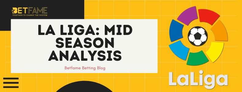 La Liga: Mid Season Analysis