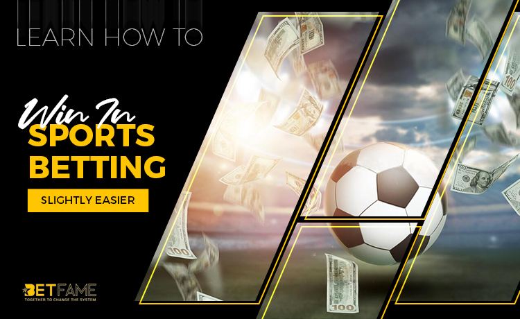 Learn How To Win In Sports Betting (Slightly Easier)