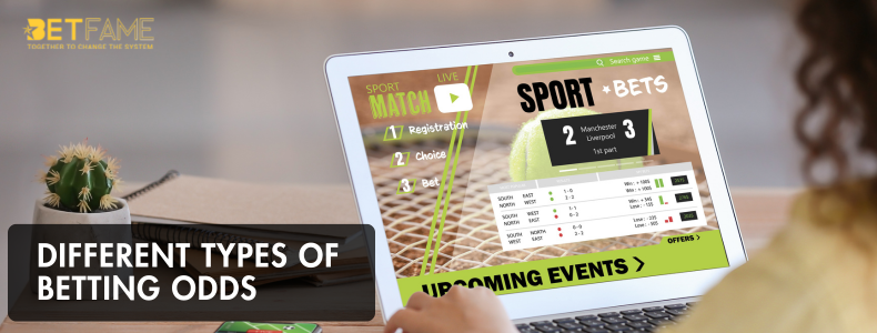 Understanding Different Types Of Betting Odds