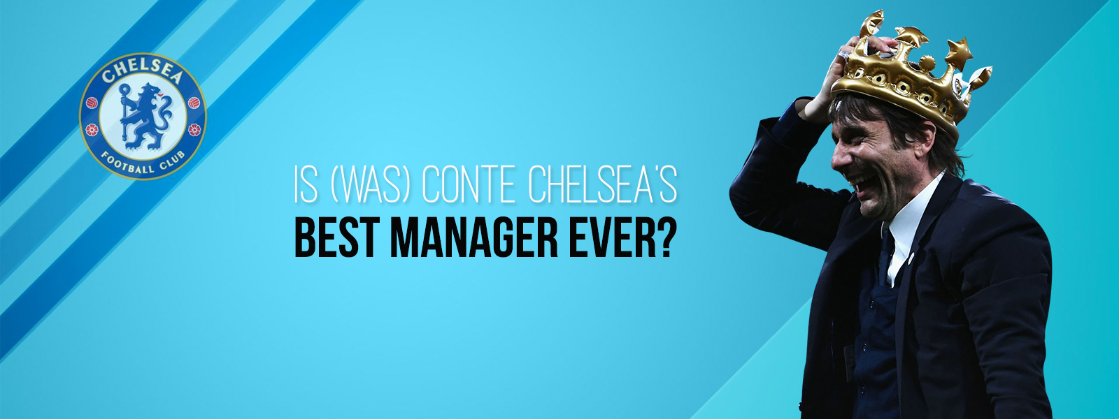 Is Antonio Conte Chelsea Best Manager Ever?