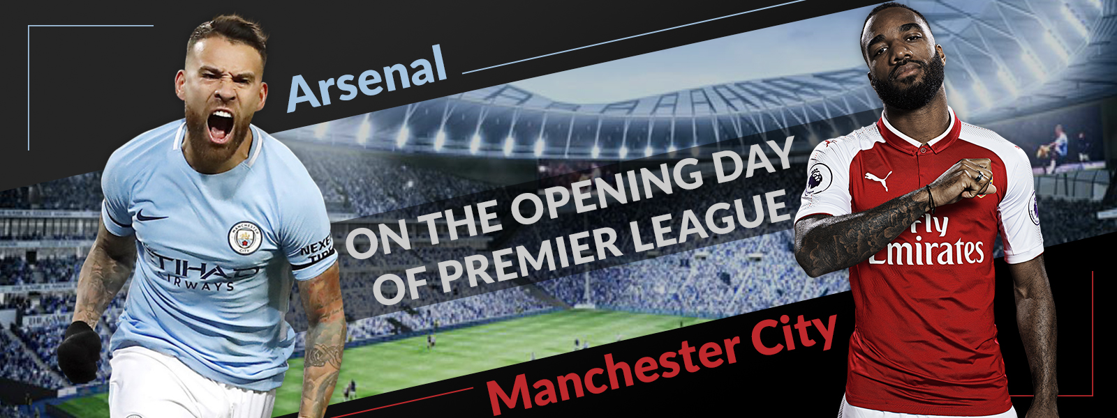 Tips: Arsenal vs Manchester City on the opening day of Premier League