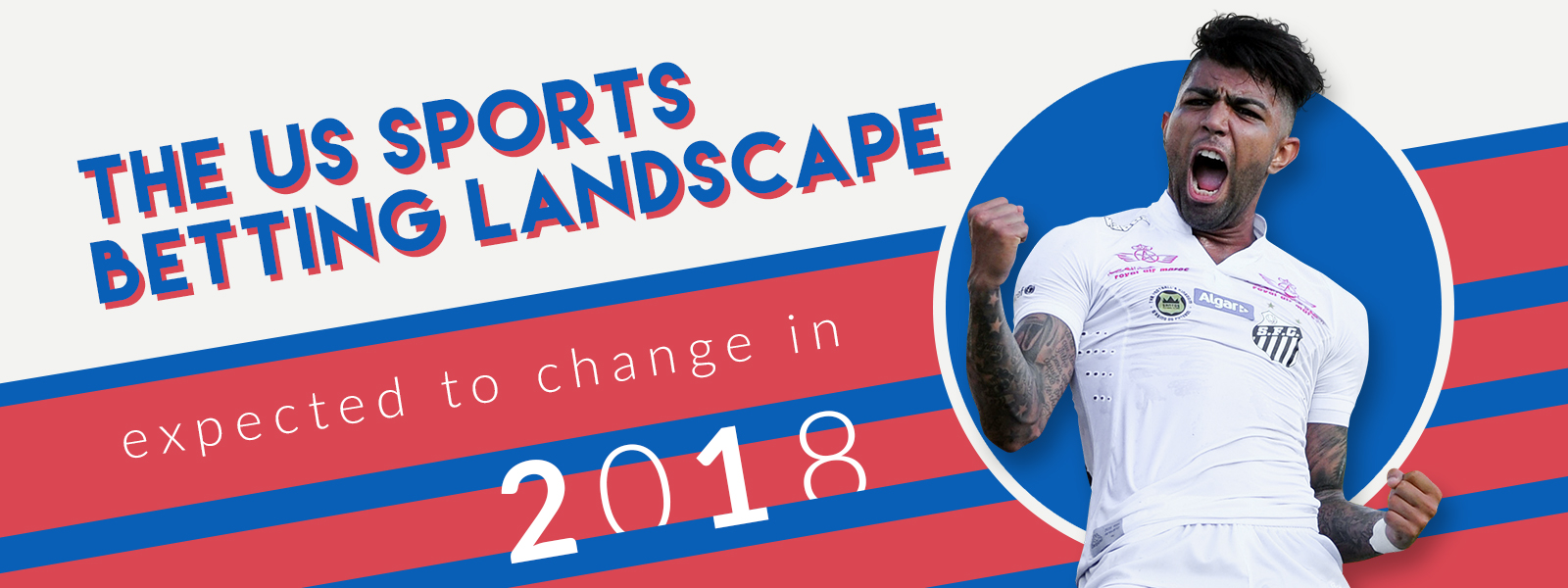 The US sports betting landscape expected to change in 2018