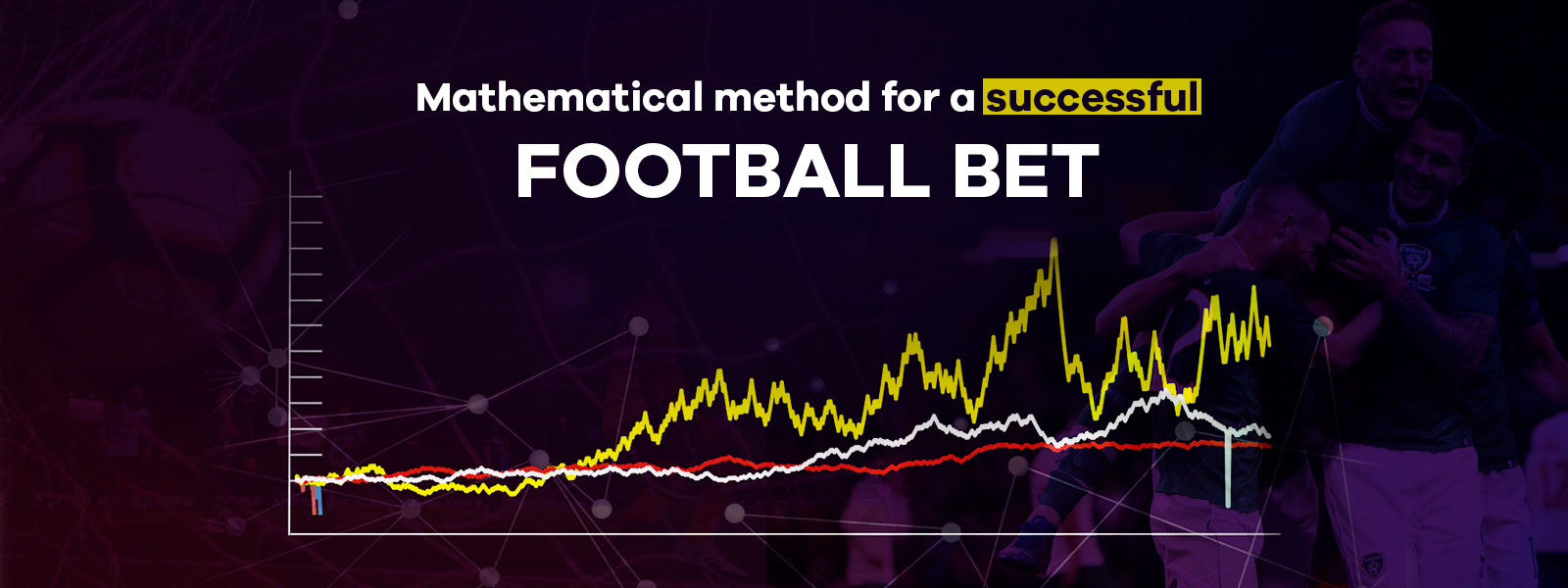 Mathematics and Statistics in Successful Football Bet