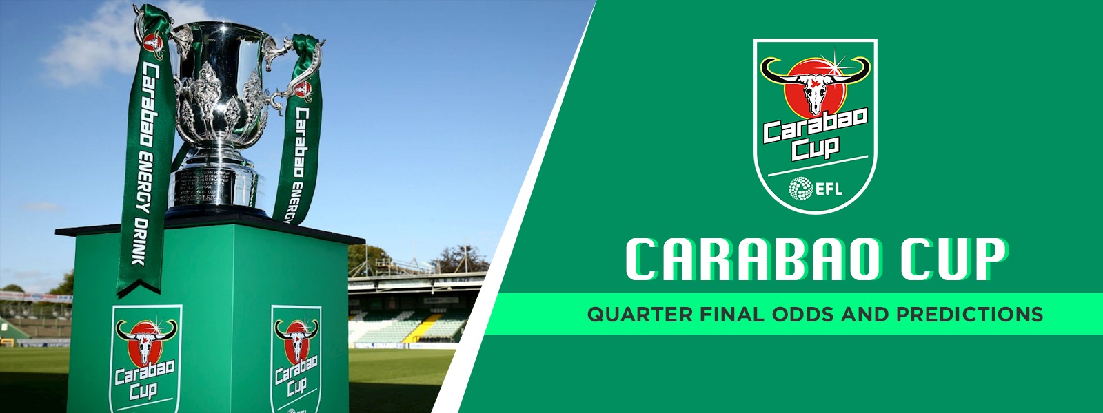 Carabao Cup: Quarter Final Betting Odds And Expert Predictions