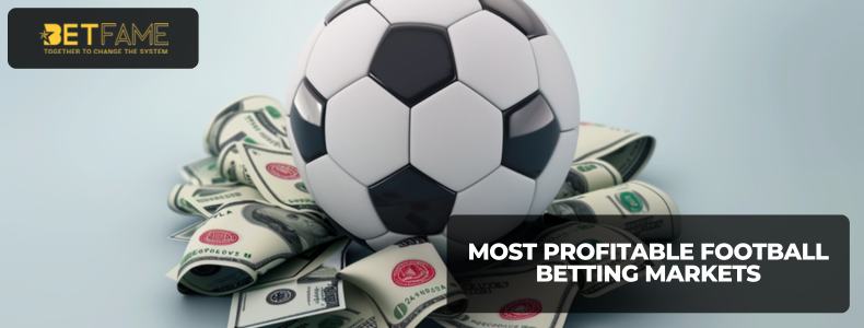 The Statistically Most Profitable Football Betting Markets